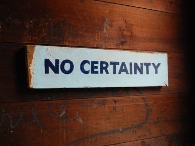 No Certainty